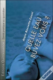 Quelle Eau Buvez-Vous ?