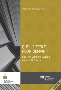 Capa do artigo Quelle École Pour Demain ? Bâtir Un Système Scolaire Pour Le Xxie Siècle