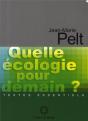 Quelle Ecologie Pour Demain ? - Preview