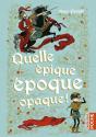 Quelle Épique Époque Opaque - Preview