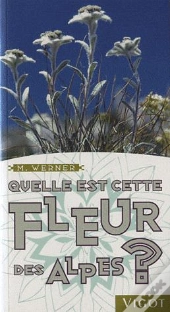 Quelle Est Cette Fleur De Montagne ?