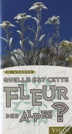 Capa do artigo Quelle Est Cette Fleur De Montagne ?