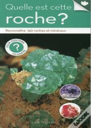 Quelle Est Cette Roche ?
