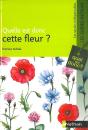 Quelle Est Donc Cette Fleur ? - Preview