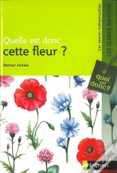 Quelle Est Donc Cette Fleur ?