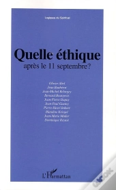 Quelle Ethique Apres Le 11 Septembre