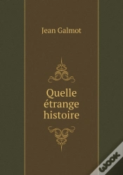 Capa do artigo Quelle Etrange Histoire
