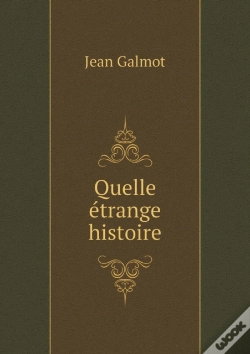 Capa do artigo Quelle Etrange Histoire