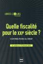 Quelle Fiscalité pour le XXIe Siècle? - Preview