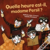 Capa do artigo Quelle Heure Est-Il Madame Persil