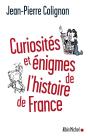 Quelle Histoire ! Mots, Curiosités Et Énigmes De L'Histoire De France - Preview