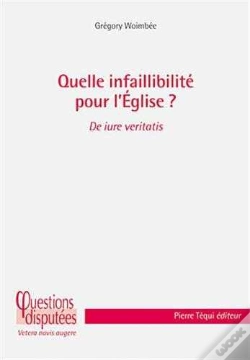 Capa do artigo Quelle Infaillibilité Pour L'Eglise ?