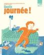 Quelle Journée ! - Preview