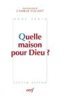 Quelle Maison Pour Dieu ? - Preview