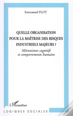 Capa do artigo Quelle Organisation Pour La Maitrise Des Risques Industriels