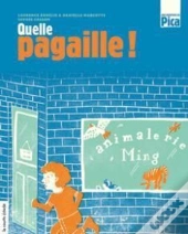 Quelle Pagaille !