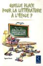 Quelle Place Pour La Littérature À L'École ? - Preview