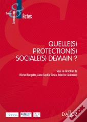 Quelle Protection Sociale Pour Demain ?