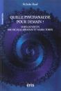 Quelle Psychanalyse Pour Demain - Preview