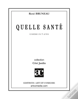 Capa do artigo Quelle Santé !... Comédie En 5 Actes