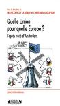 Quelle Union Pour Quelle Europe ? : L'Apres Traite D'Amsterdam - Preview