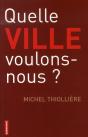 Quelle Ville Voulons-Nous ? - Preview