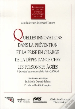 Capa do artigo Quelles Innovations Dans Le Prévention Et La Prise En Charge De La Dépendance Chez Les Personnes Âgées