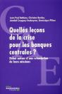 Quelles Leçons De La Crise Pour Les Banques Centrales ? Débat Autour D'Une Refondation De Leurs Missions - Preview