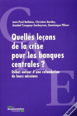 Capa do artigo Quelles Leçons De La Crise Pour Les Banques Centrales ? Débat Autour D'Une Refondation De Leurs Missions