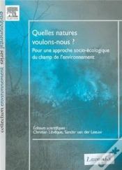 Capa do artigo Quelles Natures Voulons-Nous Pour Une Approche Socioécologique Du Champ De L