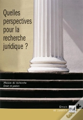 Quelles Perspectives Pour La Recherche Juridique?