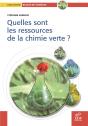 Quelles Sont Les Ressources De La Chimie Verte ? - Preview