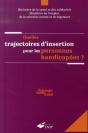 Quelles Trajectoires D'Insertion Pour Les Personnes Handicapées - Preview