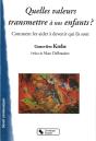 Quelles Valeurs Transmettre À Nos Enfants - Preview
