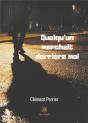 Quelqu Un Marchait Derriere Moi - Preview