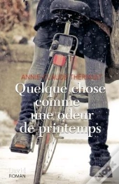 Quelque Chose Comme Une Odeur De Printemps