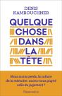 Quelque Chose Dans La Tête - Preview
