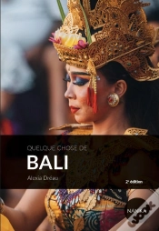 Capa do artigo Quelque Chose De Bali (2e Édition)