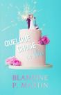 Quelque Chose De Bleu - Preview