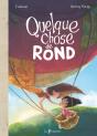Quelque Chose De Rond - Preview