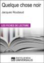 Quelque Chose Noir De Jacques Roubaud - Preview
