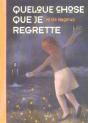 Quelque Chose Que Je Regrette - Preview