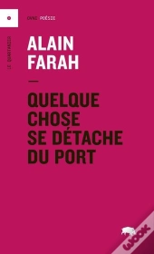 Quelque Chose Se Detache Du Port