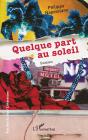 Quelque Part Au Soleil - Preview