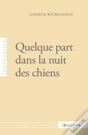Capa do artigo Quelque Part Dans La Nuit Des Chiens