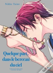 Quelque Part, Dans Le Berceau Du Ciel