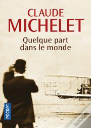 Quelque Part Dans Le Monde