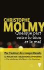 Quelque Part Entre Le Bien Et Le Mal - Preview