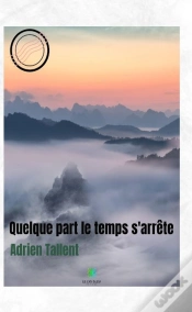 Capa do artigo Quelque Part Le Temps S Arrete