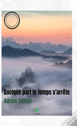 Capa do artigo Quelque Part Le Temps S Arrete